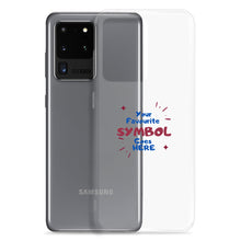 Load image into Gallery viewer, Symbol Customized Samsung Case